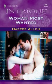 Woman Most Wanted - Book #1 of the On The Edge