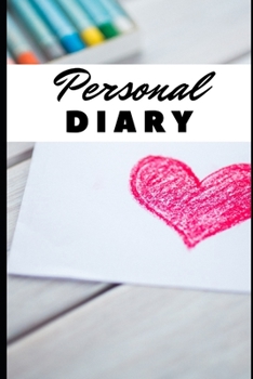 PERSONAL DIARY: 100 pages only for your secrets (French Edition)