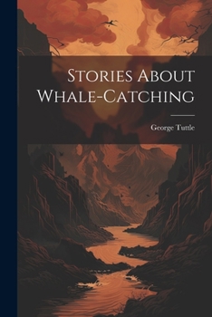 Paperback Stories About Whale-catching Book