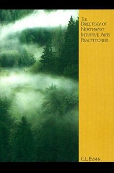 Paperback The Directory of Northwest Intuitive Arts Practitioners Book