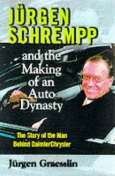 Hardcover Jurgen Schrempp: And the Making of an Auto Dynasty Book