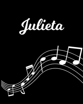 Paperback Julieta: Sheet Music Note Manuscript Notebook Paper - Personalized Custom First Name Initial J - Musician Composer Instrument C Book