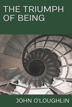 Paperback The Triumph of Being Book