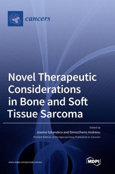Hardcover Novel Therapeutic Considerations in Bone and Soft Tissue Sarcoma Book