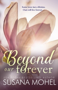 Paperback Beyond our Forever: A second-chance, standalone romance Book