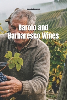 Wines around the World: Barolo and Barbaresco (Vinhos pelo Mundo)