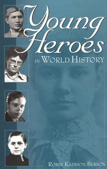Hardcover Young Heroes in World History Book