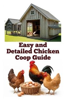 Paperback Easy and Detailed Chicken Coop Guide Book
