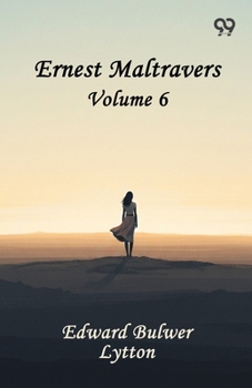 Paperback Ernest Maltravers: Volume 6 Book