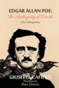 Paperback Edgar Allan Poe: The Ambiguity Of Death (The Ambiguities) Book