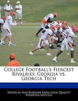 College Football's Fiercest Rivalries : Georgia vs. Georgia Tech