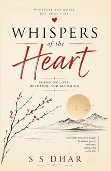 Paperback Whispers of the Heart: Poems on Love, Devotion, and Becoming Book