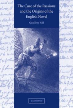 The Cure of the Passions and the Origins of the English Novel