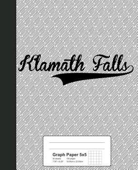 Paperback Graph Paper 5x5: KLAMATH FALLS Notebook Book