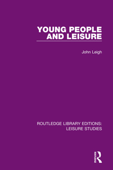Paperback Young People and Leisure Book