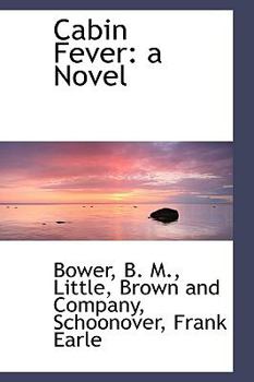 Cabin Fever : A Novel