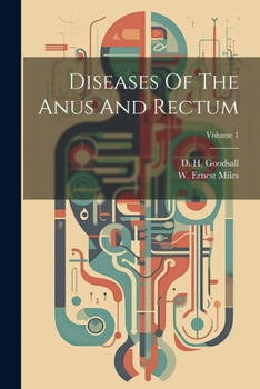 Paperback Diseases Of The Anus And Rectum; Volume 1 Book