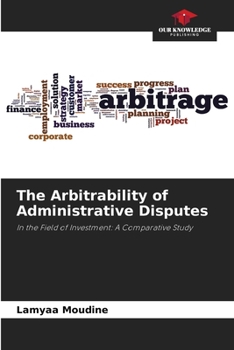 Paperback The Arbitrability of Administrative Disputes Book