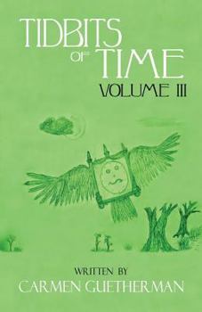 Paperback Tidbits of Time Volume III Book