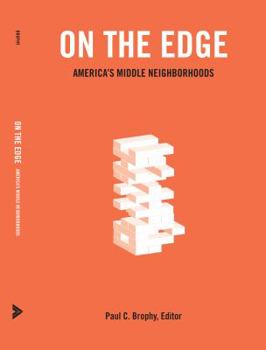 Paperback On the Edge: America's Middle Neighborhoods Book