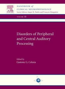 Hardcover Disorders of Peripheral and Central Auditory Processing Book
