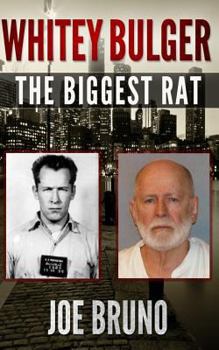 Paperback Whitey Bulger: The Biggest Rat Book