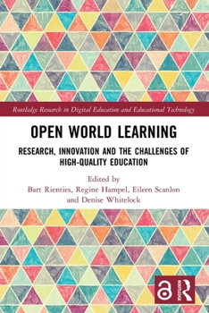 Paperback Open World Learning: Research, Innovation and the Challenges of High-Quality Education Book