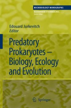Paperback Predatory Prokaryotes: Biology, Ecology and Evolution Book