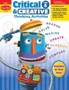 Paperback Critical and Creative Thinking Activities, Grade 6 Teacher Resource Book