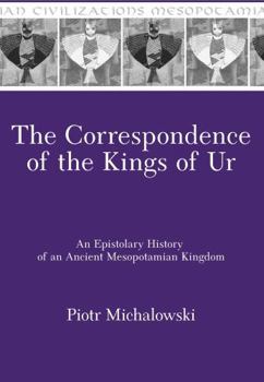 Hardcover Mesopotamian Civilizations: An Epistolary History of an Ancient Mesopotamian Kingdom Book