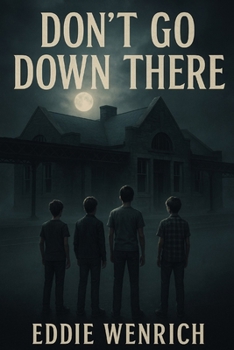 Paperback Don't Go Down There Book