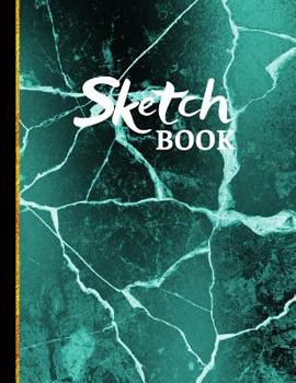 Paperback Sketchbook: Cool Green Marble Sketchbook to Practice Sketching, Drawing, Writing and Creative Doodling Book