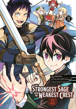 The Strongest Sage with the Weakest Crest 11 - Book #11 of the Strongest Sage with the Weakest Crest (manga)