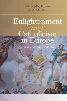 Paperback Enlightenment and Catholicism in Europe: A Transnational History Book