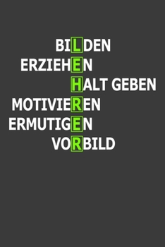 Paperback Bilden Erziehen Halt Geben Ermutigen Vorbild: Jahres-Kalender f?r das Jahr 2020 Terminplaner f?r Lehrer Organizer [German] Book