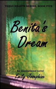 Benita's Dream - Book #5 of the Texas Hearts