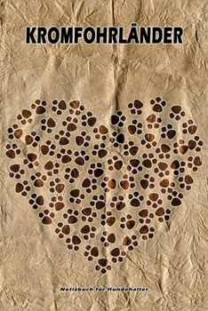 Kromfohrländer Notizbuch für Hundehalter: Hunderasse Kromfohrländer. Ideal als Geschenk für Hundebesitzer - 6x9 Zoll (ca. Din. A5) - 100 Seiten - gepunktete Linien (German Edition)