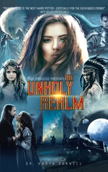 Hardcover True Privilege: The Unholy Realm Book
