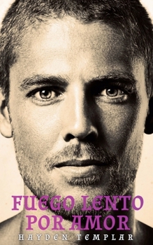 Fuego Lento Por Amor (Spanish Edition)