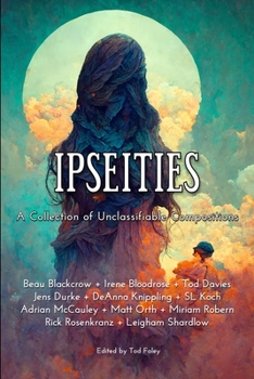 Paperback Ipseities: A Collection of Unclassifiable Compositions Book