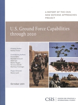 Paperback U.S. Ground Force Capabilities Through 2020 Book