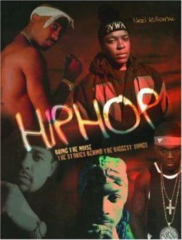 Paperback Hip Hop: Bring the Noise: The Stories Behind the Biggest Songs Book