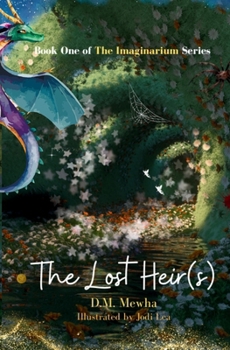 The Lost Heir(s): Book One of The Imaginarium Series