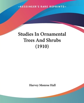 Paperback Studies In Ornamental Trees And Shrubs (1910) Book