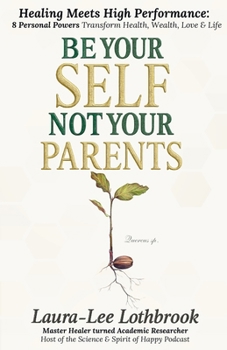Paperback Be Yourself, Not Your Parents Book