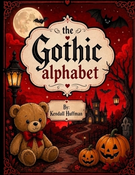 Paperback The Gothic Alphabet Book