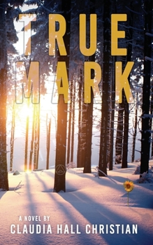 Paperback True Mark, an Alex the Fey thriller Book