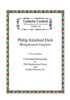 Paperback Philip K. Dick: Metaphysical Conjurer: A Working Bibliography Book