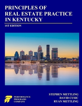 Principles of Real Estate Practice in Kentucky