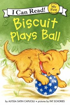 Biscuit Plays Ball - Book  of the Biscuit